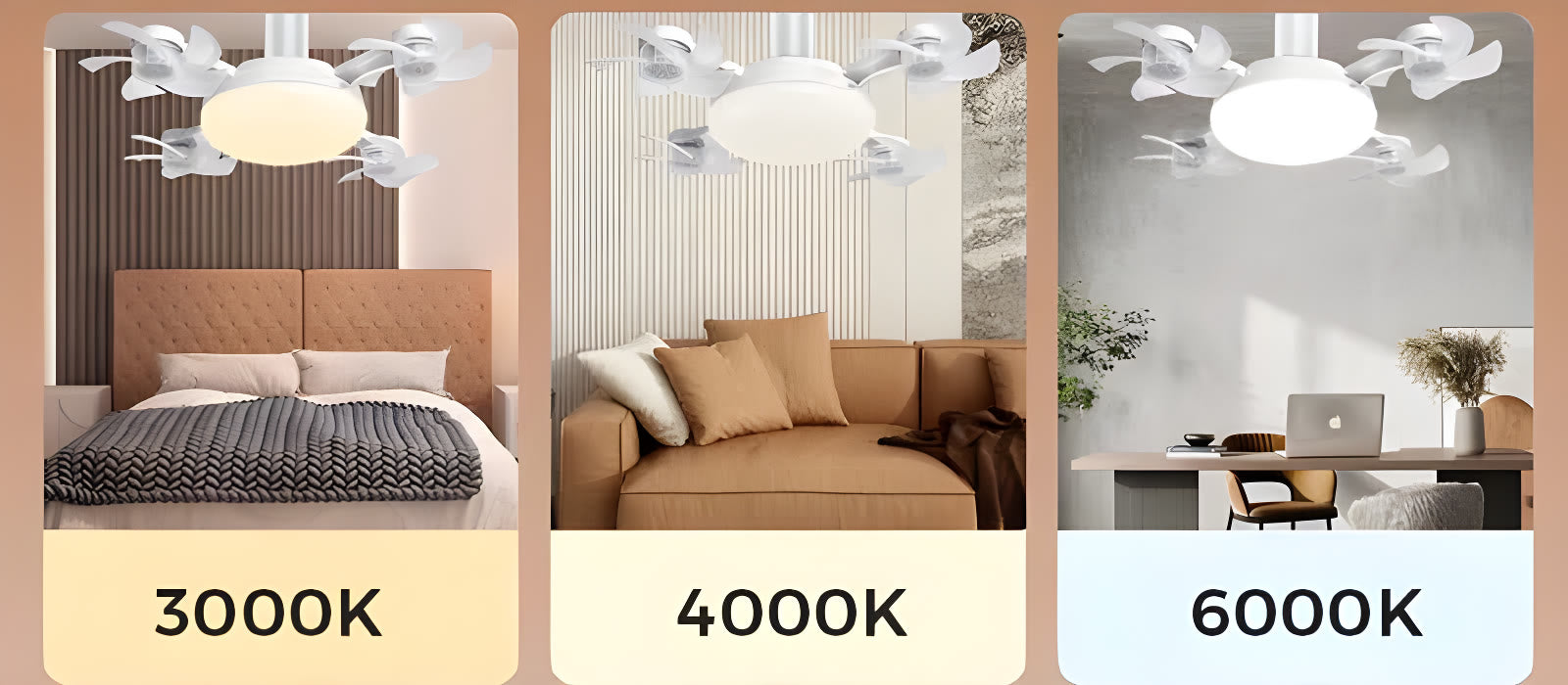 Three light colours: 3000K, 4000K and 6000K